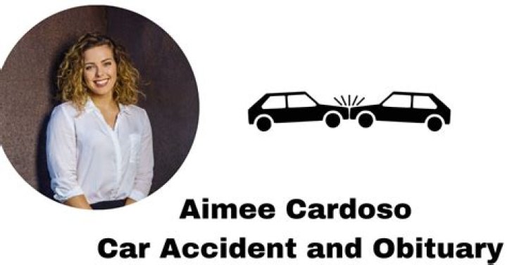 Dallas Aimee Cardoso Obituary: Car Accident Linked To Death Cause